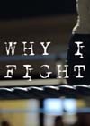 Why I fight.jpg